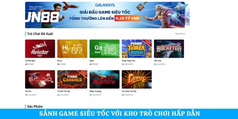 Sảnh game siêu tốc với kho trò chơi hấp dẫn